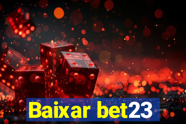 Baixar bet23